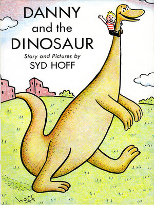 cover image of Danny and the Dinosaur